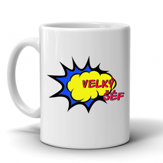 Keramický hrnek, Velký šéf, 300ml, bílý