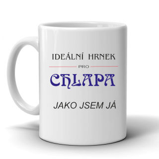 Keramický hrnek Ideální hrnek pro chlapa, 300ml, bílý