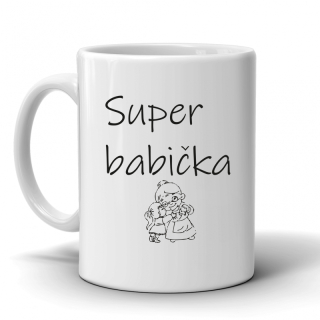 Keramický hrnek, Super babička, 300ml, bílý
